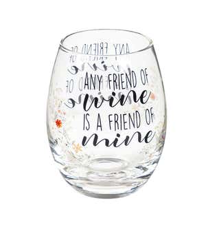 Any Friend of Wine 17 oz. Stemless Wine Glass with Gift Box