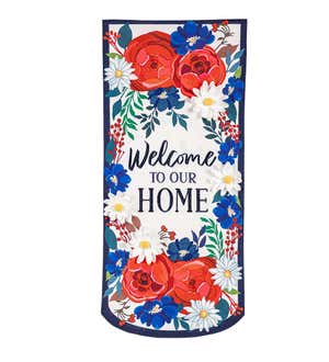 Patriotic Welcome to Our Home Everlasting Impressions Textile Decor